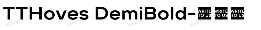 TTHoves DemiBold字体转换 TTHoves DemiBold字体转换